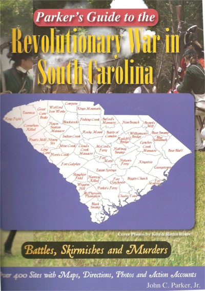 Jack Parker's Guide to Rev. War in SC